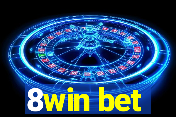 8win bet